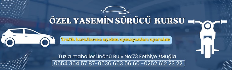 Yasemin Sürücü Kursu - Fethiye